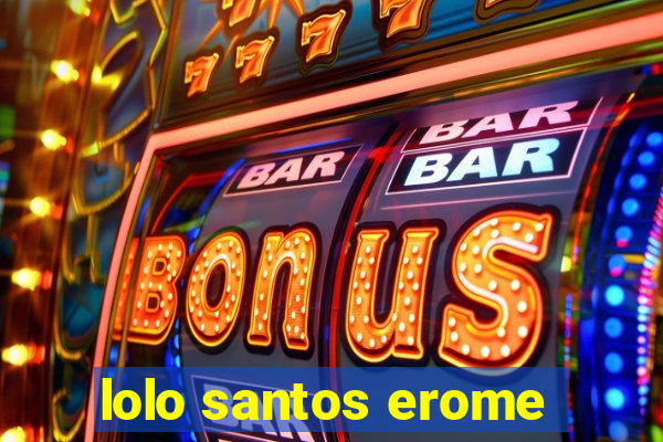 lolo santos erome